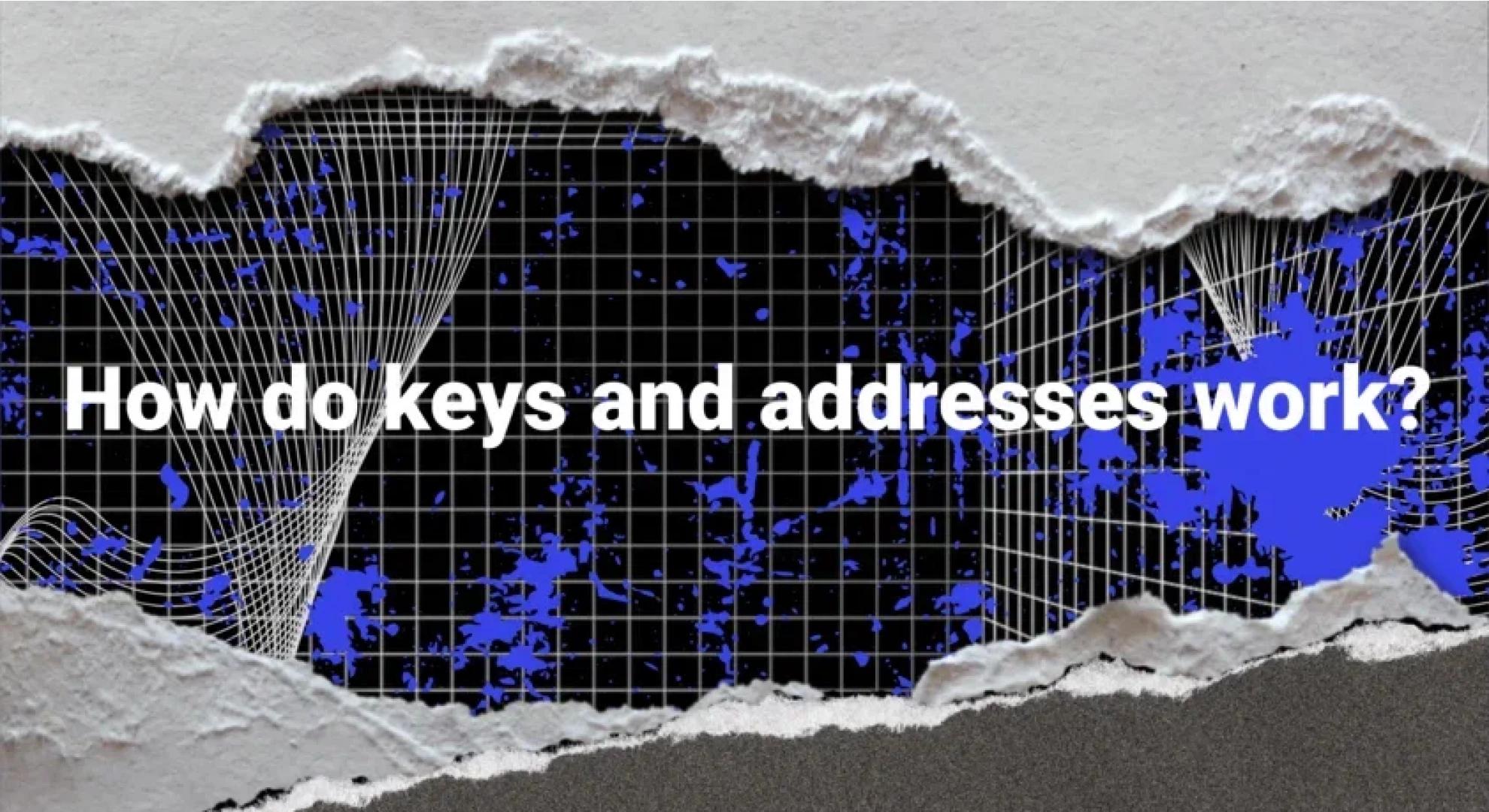 How do keys and addresses work?