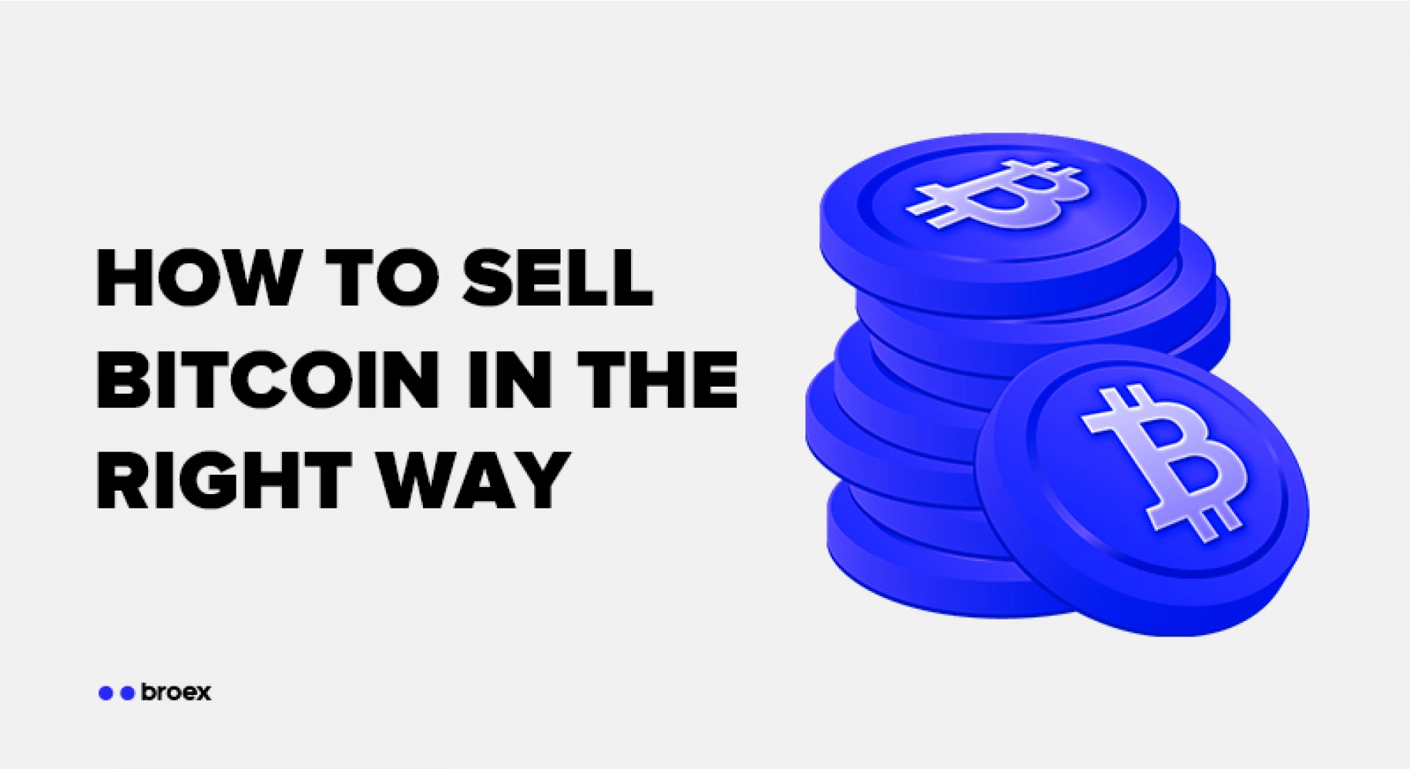 How to sell Bitcoin in the right way
