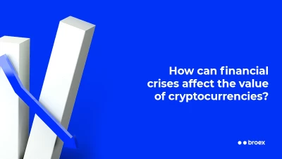  How financial crises can affect the value of cryptocurrency