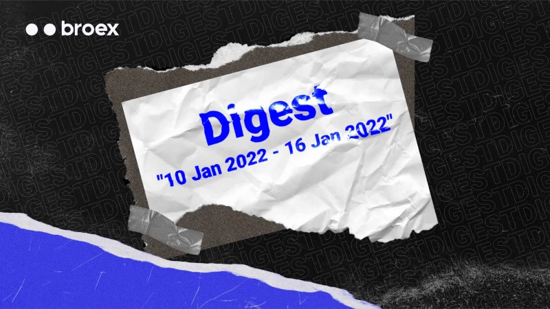 Digest (10 Jan 2022 - 16 Jan 2022)