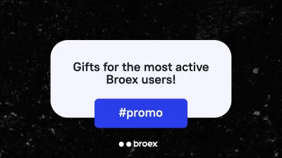 Gifts for the most active Broex users!